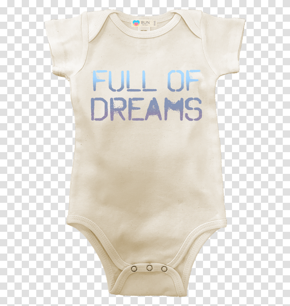 Full Of Dreams Organic Baby Onesie Baby Bun Maternity Sleeve, Apparel, Underwear, T-Shirt Transparent Png