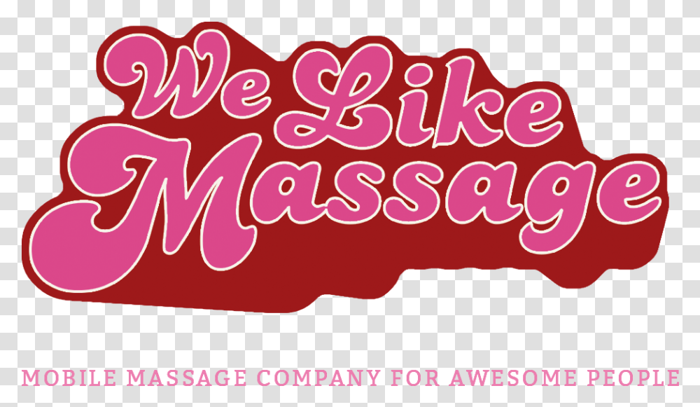 Funky Brand Identity For Massage Therapy Company We Like Language, Text, Label, Alphabet, Word Transparent Png