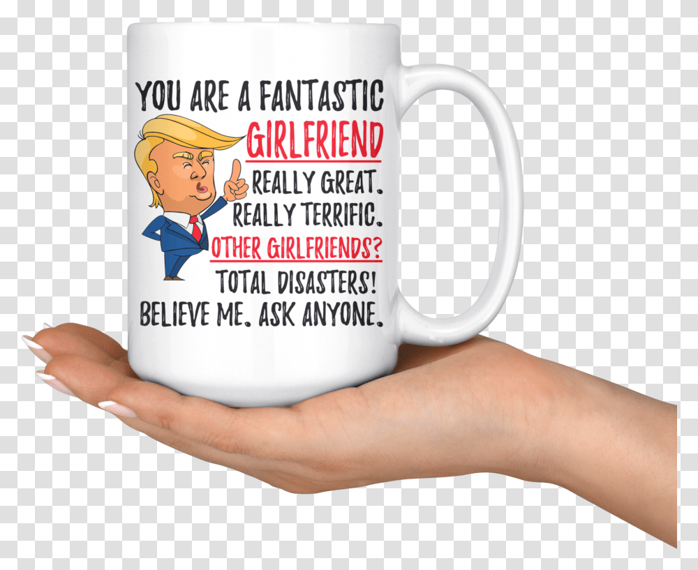 Funny Fantastic Girlfriend Trump Coffee Mug Mug, Coffee Cup, Person, Human Transparent Png