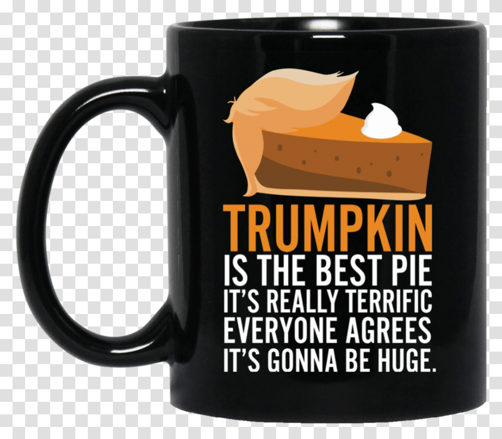 Funny Trump Pumpkin Pie Thanksgiving Fall Mugs Bm11oz Mug, Coffee Cup, Soil, Stein, Jug Transparent Png