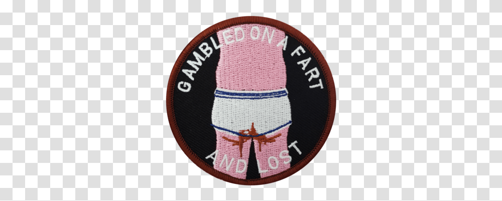 Gambled On A Fart Patch Needlework, Logo, Trademark, Badge Transparent Png