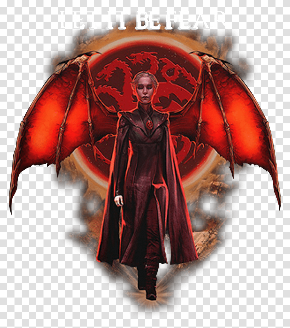 Game Of Thrones Daenerys Targaryen Let It Be Fear Shirt Illustration Transparent Png