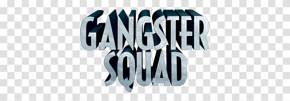 Gangster Squad Movie Fanart Fanarttv Gangster Squad Movie Logo, Word, Alphabet, Text, Outdoors Transparent Png