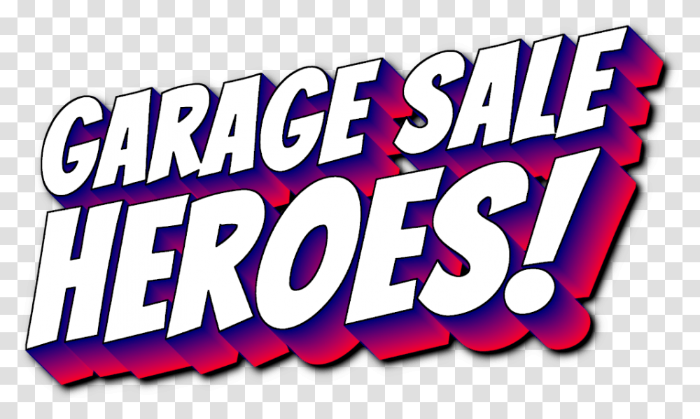 Garage Sale Heroes Logo Poster, Alphabet, Word, Number Transparent Png