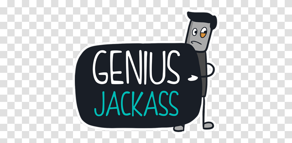 Genius Jackass - Apps Fiction, Text, Label, Alphabet, Outdoors Transparent Png