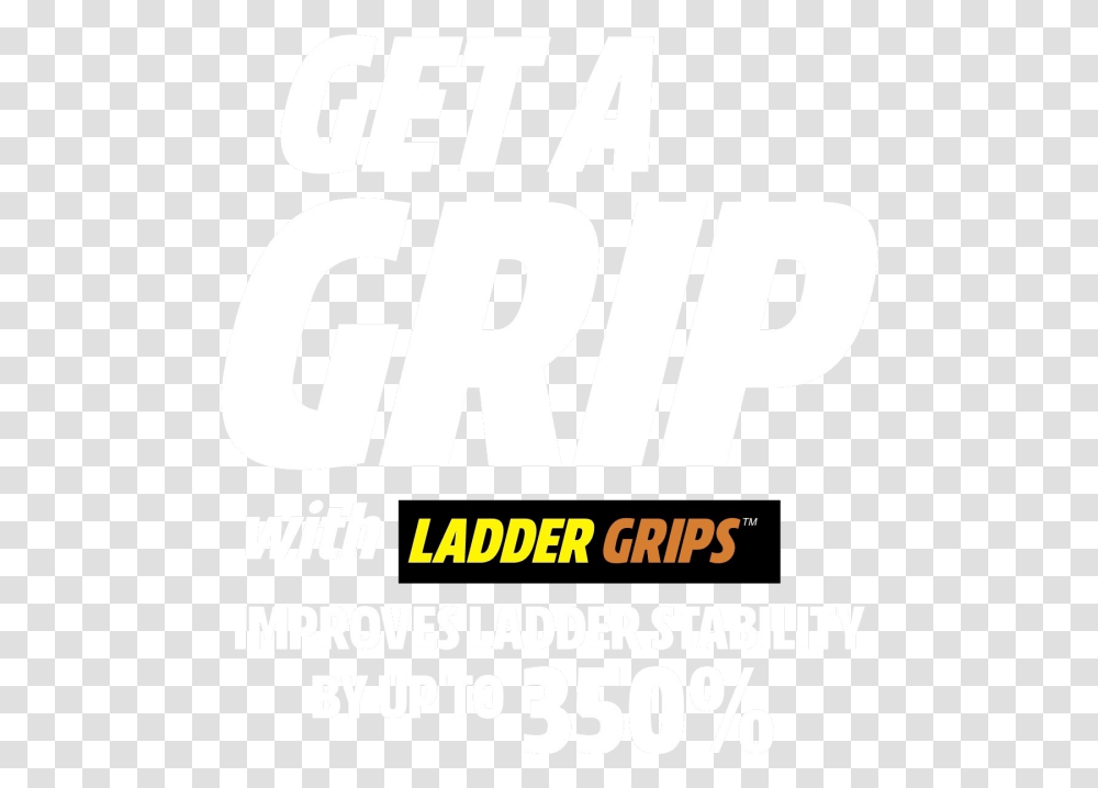 Get A Grip With Ladder Grips Poster, Advertisement, Flyer, Paper Transparent Png