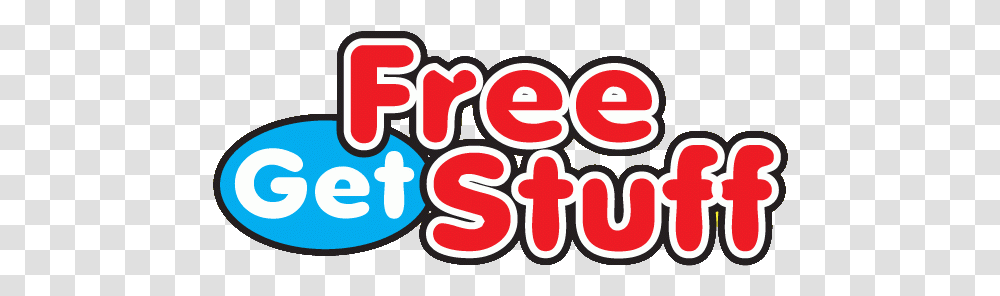 Get Free Stuff Image With No Free Stuffs, Text, Label, Word, Alphabet Transparent Png
