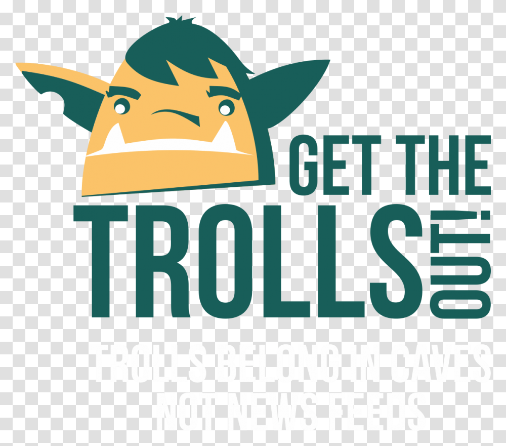 Get The Trolls Out, Label, Face, Word Transparent Png
