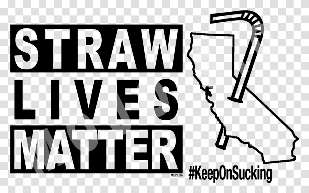 Get Your Straw Live Matter Straw Lives Matter, Number, Alphabet Transparent Png
