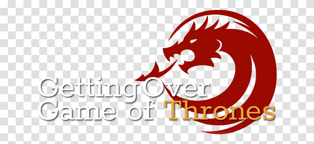 Getting Over Game Of Thrones Graphic Design, Poster, Logo Transparent Png