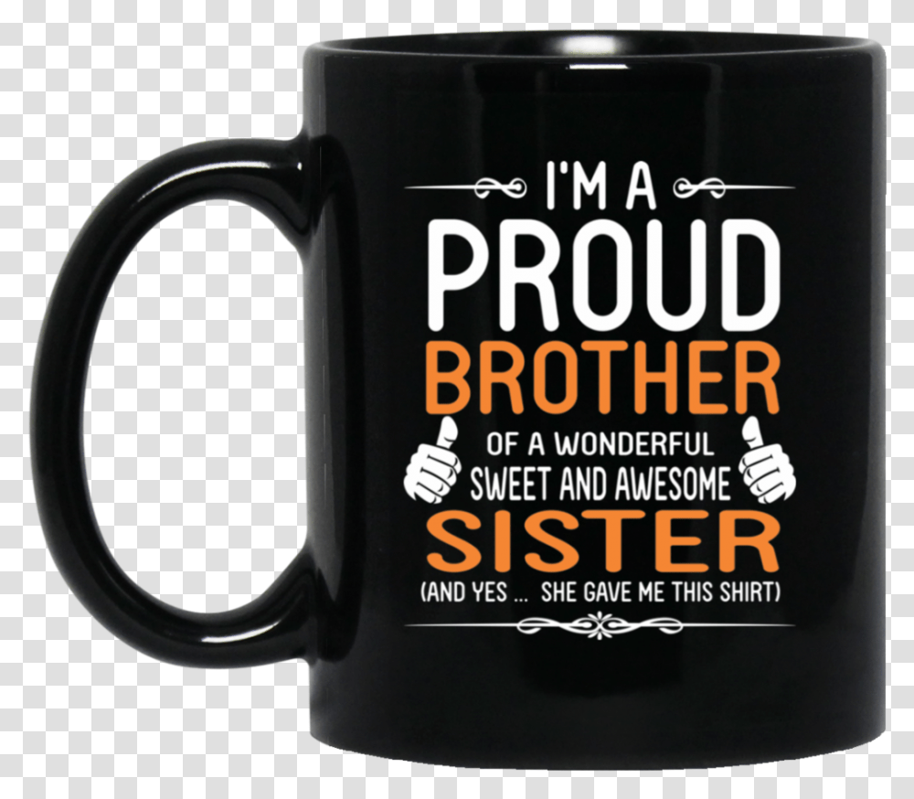Gift For Brother From Sister Dilly Dilly With Crown, Coffee Cup, Latte, Beverage, Drink Transparent Png