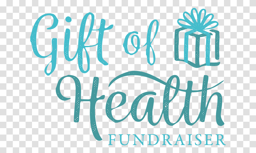 Gift Of Health Fundraiser Calligraphy, Alphabet, Poster, Advertisement Transparent Png