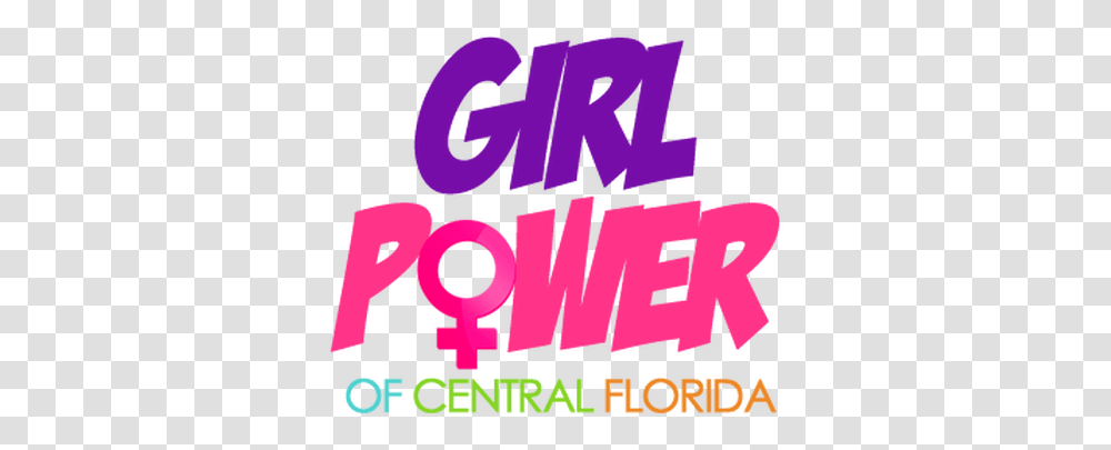 Girl Power Of Central Florida Graphic Design, Word, Poster, Advertisement, Text Transparent Png