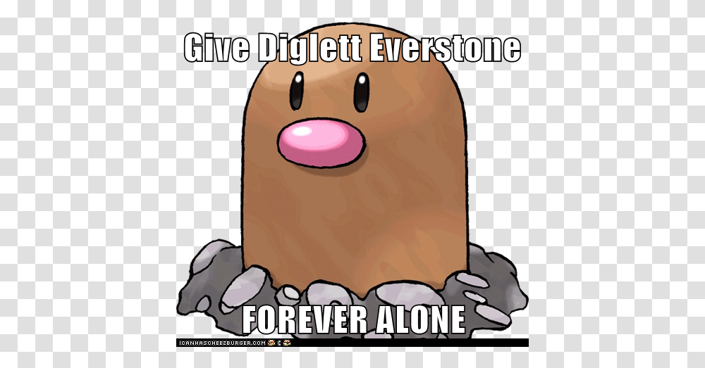 Give Diglett Everstone Forever Alone Diglett Pokemon, Mammal, Animal, Poster, Advertisement Transparent Png