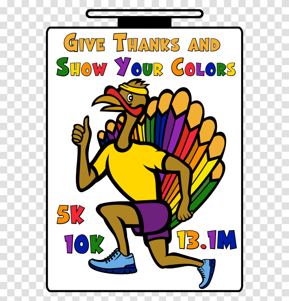 Give Thanks And Show Your Colors Run Cartoon, Poster, Advertisement, Flyer, Paper Transparent Png