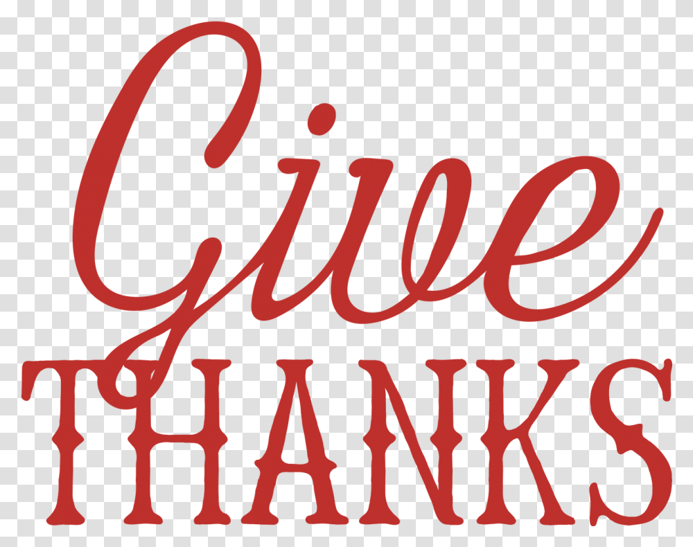 Give Thanks Svg Cut File Clip Art, Text, Calligraphy, Handwriting, Alphabet Transparent Png