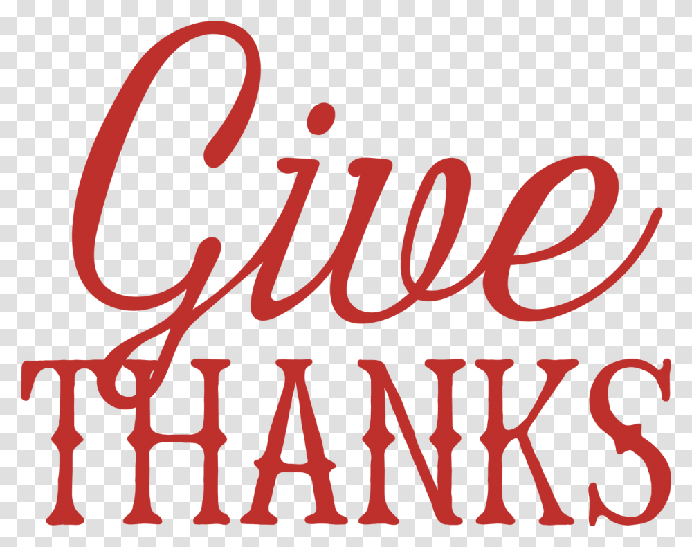 Give Thanks Svg Cut File, Alphabet, Calligraphy, Handwriting Transparent Png