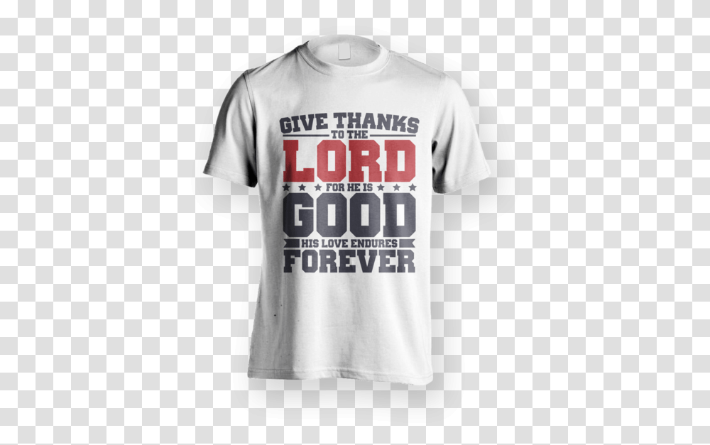 Give Thanks To The Lord T Dream Birds, Clothing, Apparel, T-Shirt Transparent Png