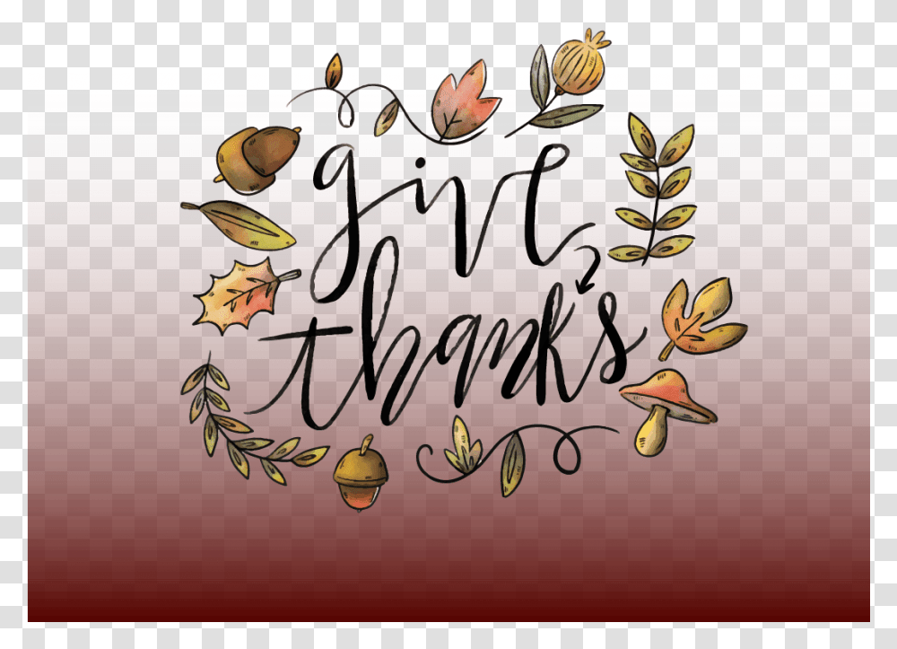 Give Thanksgiving Snapchat Filter Geofilter Maker Illustration, Label, Handwriting, Calligraphy Transparent Png