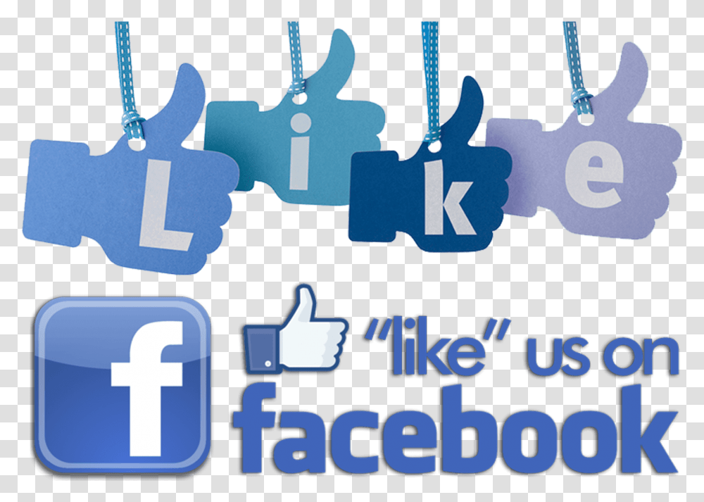 Give Us A Like On Facebook, Word, Alphabet, Number Transparent Png