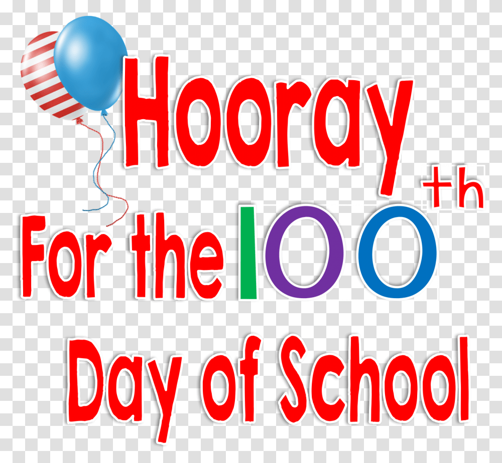 Giveaway Drawing Hooray 100th Day Of School, Alphabet, Word, Flyer Transparent Png