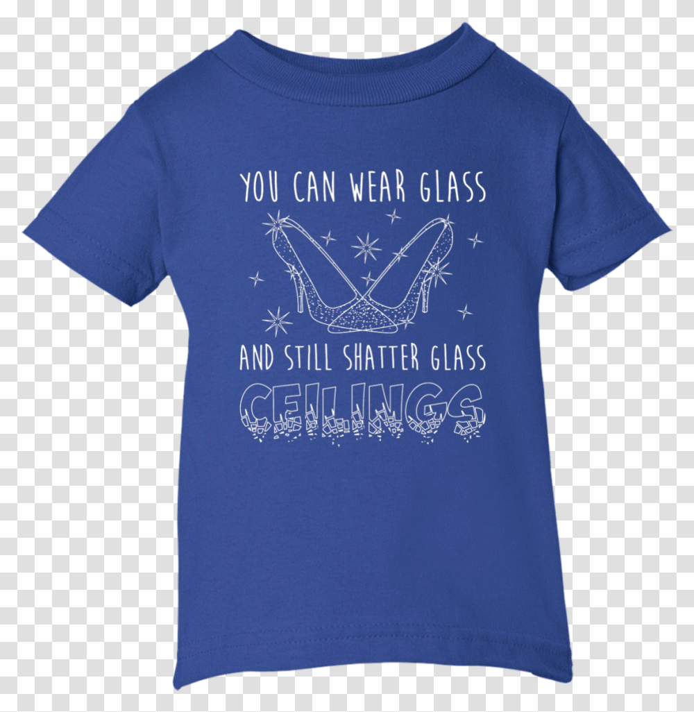 Glass Slippers Break Glass Ceilings 02 October Is My Birthday, Apparel, T-Shirt, Sleeve Transparent Png