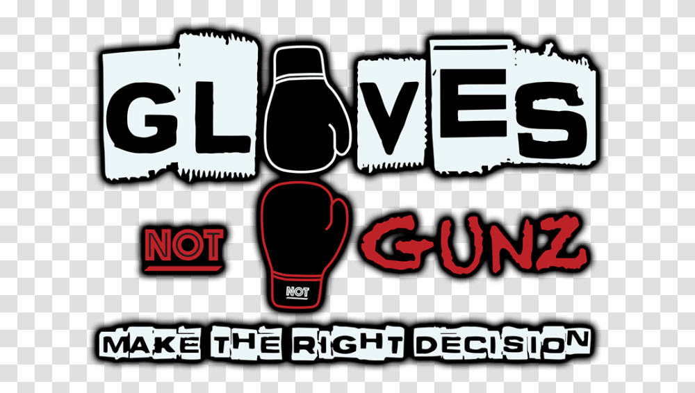 Gloves Not Gunz, Alphabet, Label, Word Transparent Png