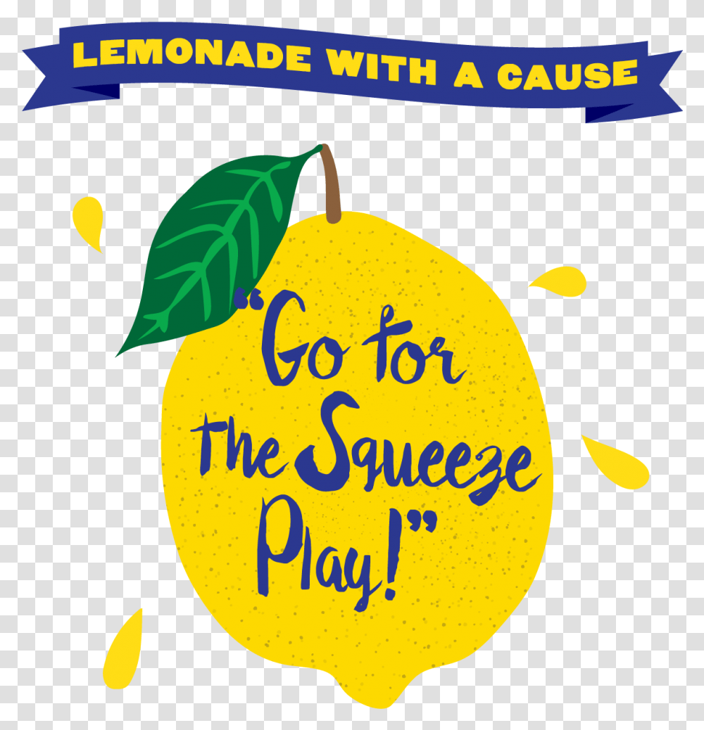 Go For The Squeeze Play Illustration, Plant, Citrus Fruit, Food, Label Transparent Png