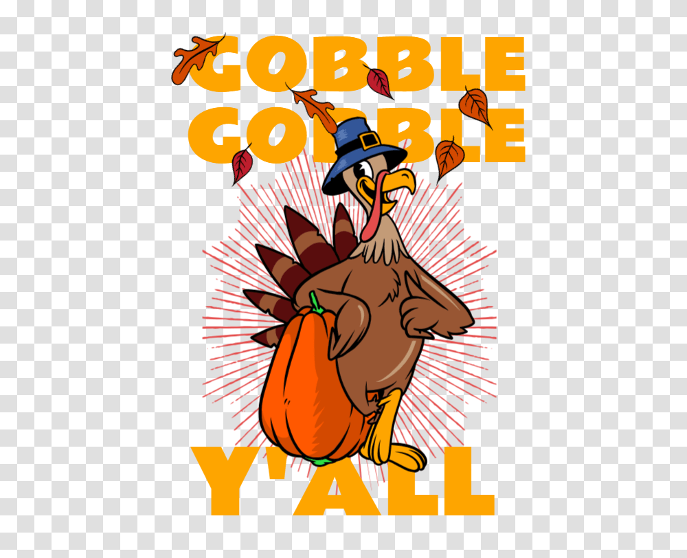 Gobble Gobble Yall Udesign Demo T Shirt Design Software, Poster, Advertisement, Bird, Animal Transparent Png