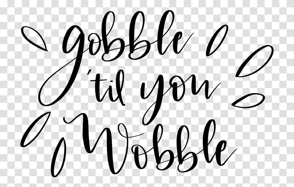 Gobble Til You Wobble Calligraphy, Gray, World Of Warcraft Transparent Png