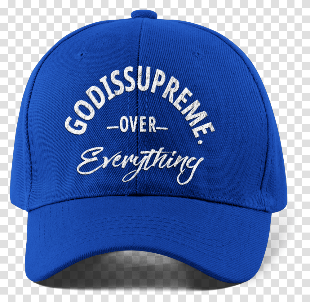 God Is Supreme Over Everything Royal For Baseball, Clothing, Apparel, Baseball Cap, Hat Transparent Png