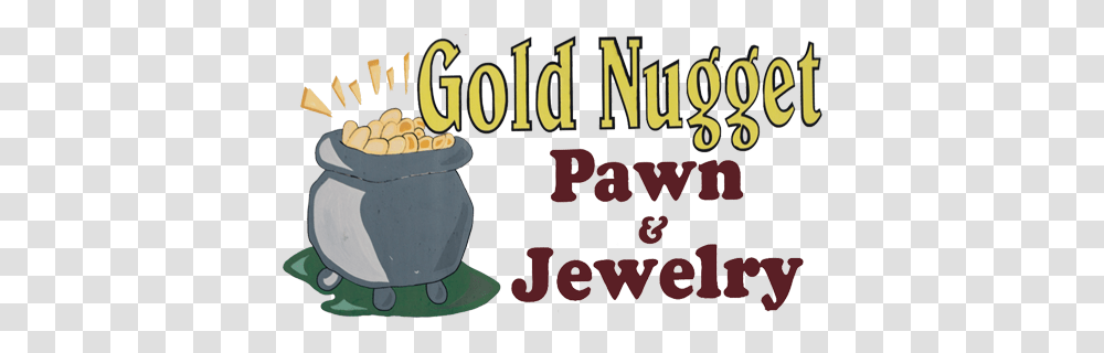 Gold Nugget Pawn Shop Hereford Tx Clip Art, Text, Alphabet, Plant, Meal Transparent Png