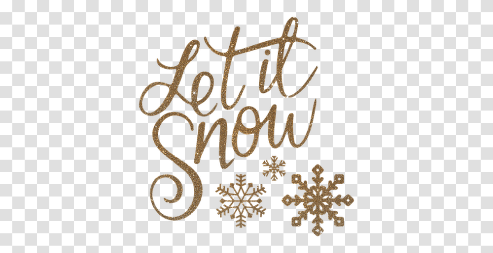 Gold Snowflakes Background Let It Snow No Background, Text, Calligraphy, Handwriting, Alphabet Transparent Png