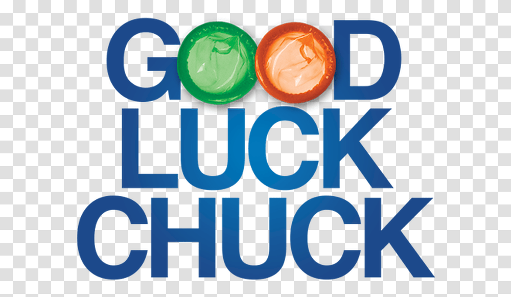 Good Luck Chuck Circle, Text, Alphabet, Word, Number Transparent Png