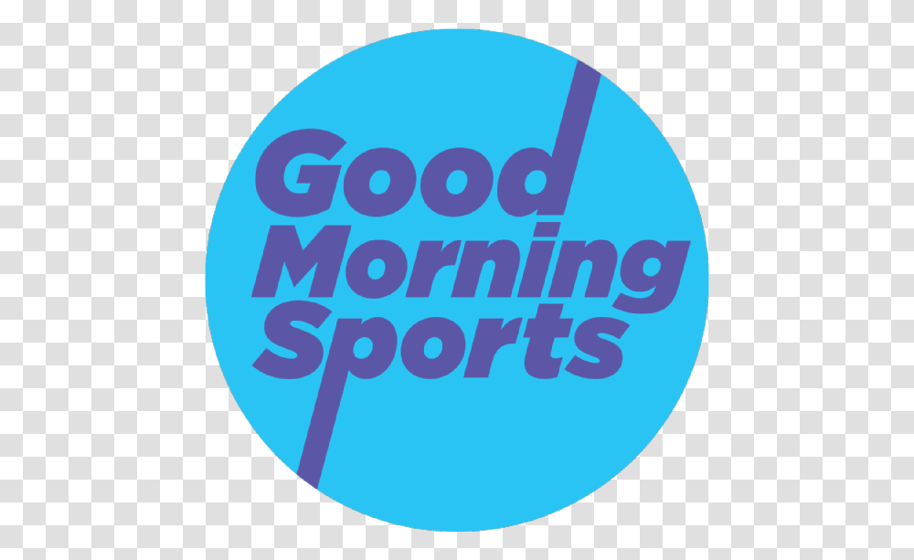 Good Morning Sports Good Morning With Sports, Word, Logo Transparent Png