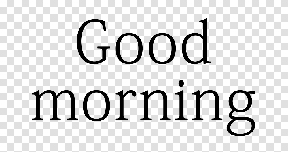 Good Morning, Face, Gray Transparent Png