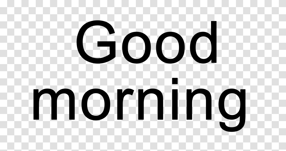 Good Morning, Face, Gray Transparent Png