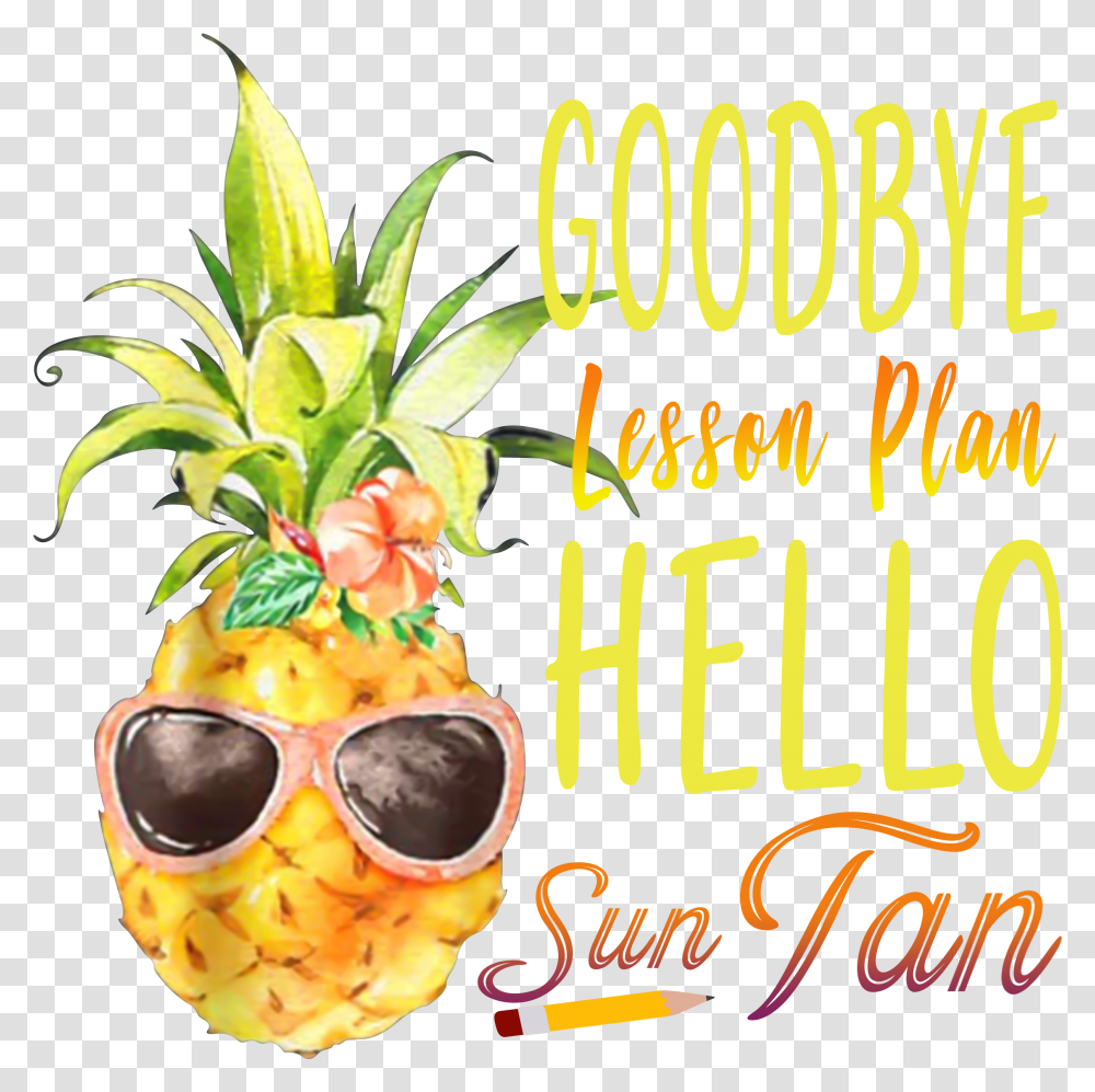 Goodbye Lesson Plan Hello Suntan Goodbye Lesson Plan Hello Sun Tan Pineapple, Plant, Sunglasses, Accessories, Accessory Transparent Png