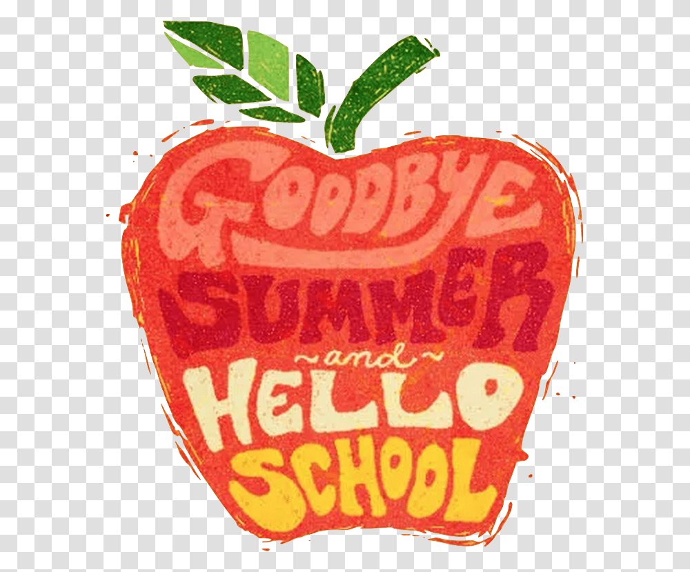 Goodbye Summer Back To School, Label, Plant, Food Transparent Png