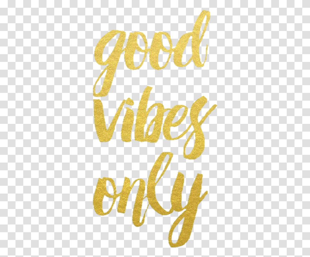 Goodvibesonly Good Vibes Only Quotes Words Text, Calligraphy, Handwriting, Poster, Advertisement Transparent Png