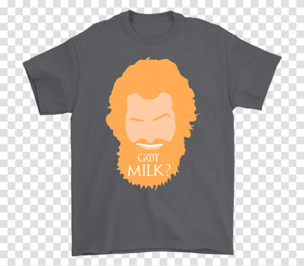 Got Milk Tormund Giantsbane Game Of Funny World Of Warcraft T Shirt, Clothing, Apparel, T-Shirt, Sleeve Transparent Png