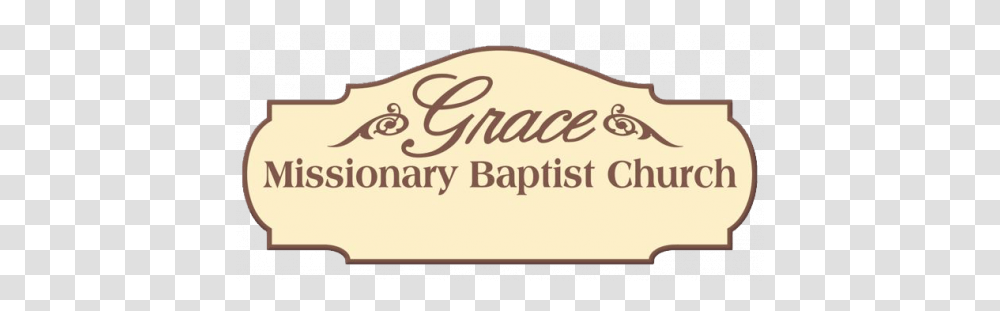 Grace Missionary Baptist Church Of Language, Label, Text, Word, Handwriting Transparent Png