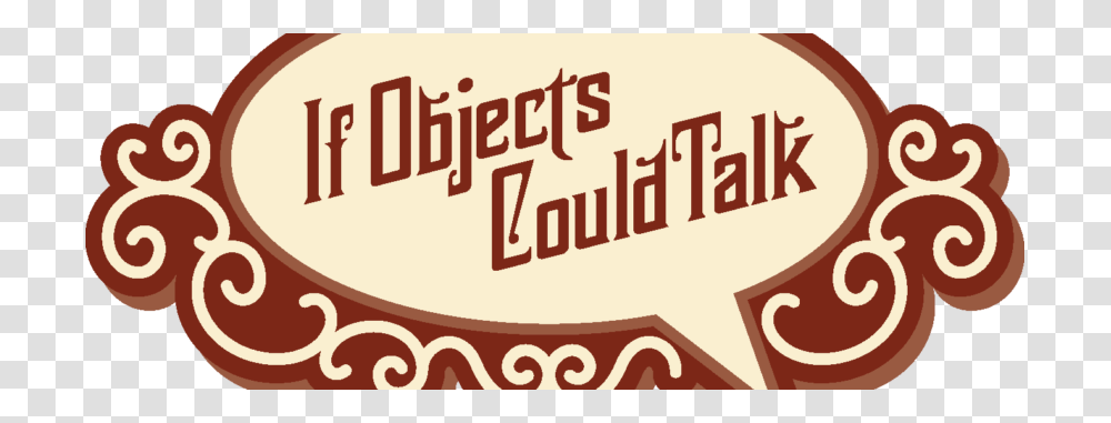 Grand Opening Of If Objects Could Talk, Label, Alphabet, Beverage Transparent Png