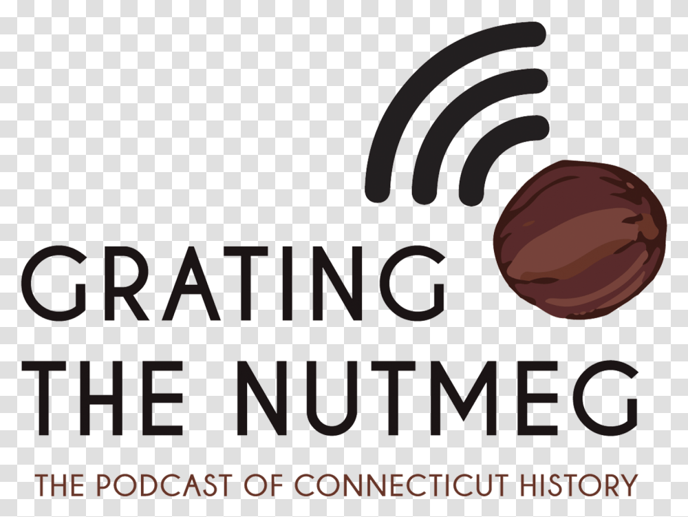 Grating The Nutmeg Podcast, Plant, Seed, Grain, Produce Transparent Png