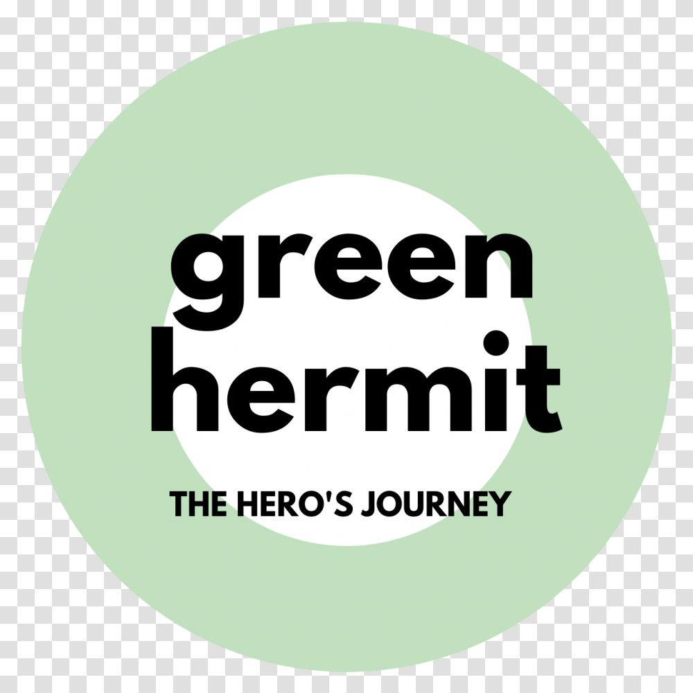 Green Hermit - A Space For Development Where Business And Circle, Label, Text, Sticker, Logo Transparent Png
