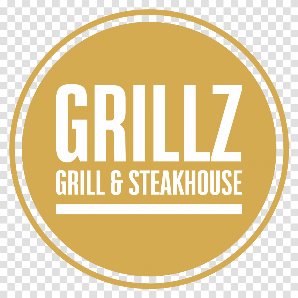 Grillz Grill Steakhouse Circle, Label, Text, Sticker, Outdoors Transparent Png