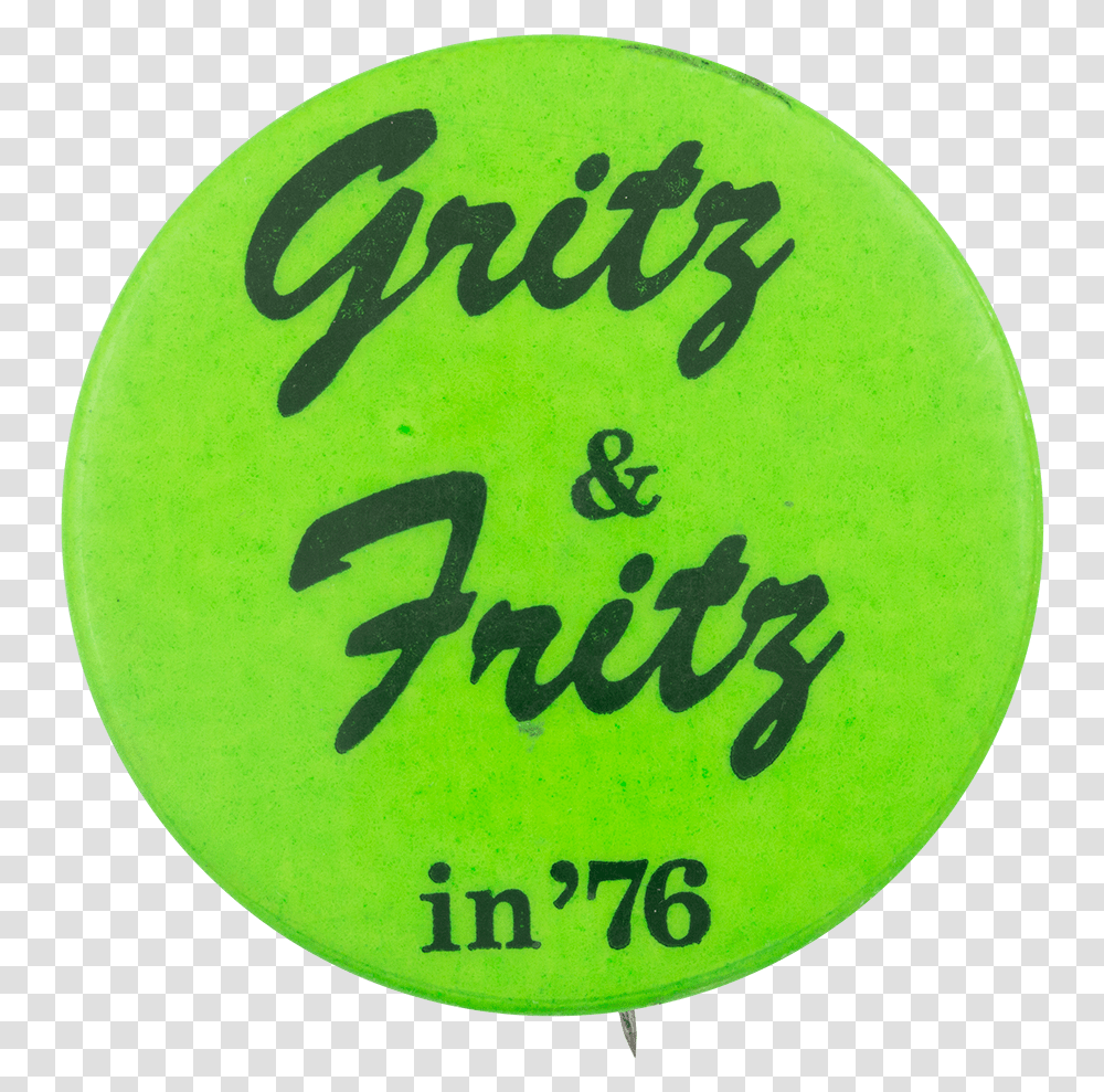 Grits And Fritz In 76 Bright Green Political Button Postcard Front And Back, Tennis Ball, Sport, Sports, Logo Transparent Png