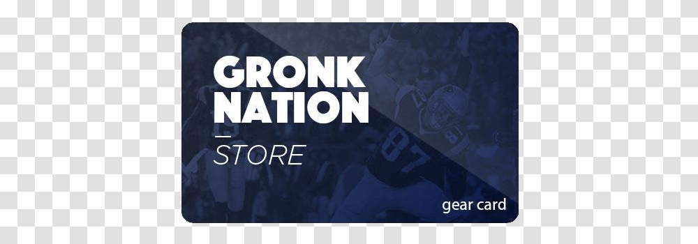Gronk Nation Gear Card Graphic Design, Word, Crowd, Alphabet Transparent Png