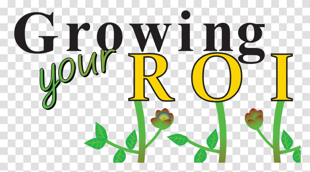Growing Your Roi Smart Investing For Employers Orgometry Medium, Alphabet, Number Transparent Png
