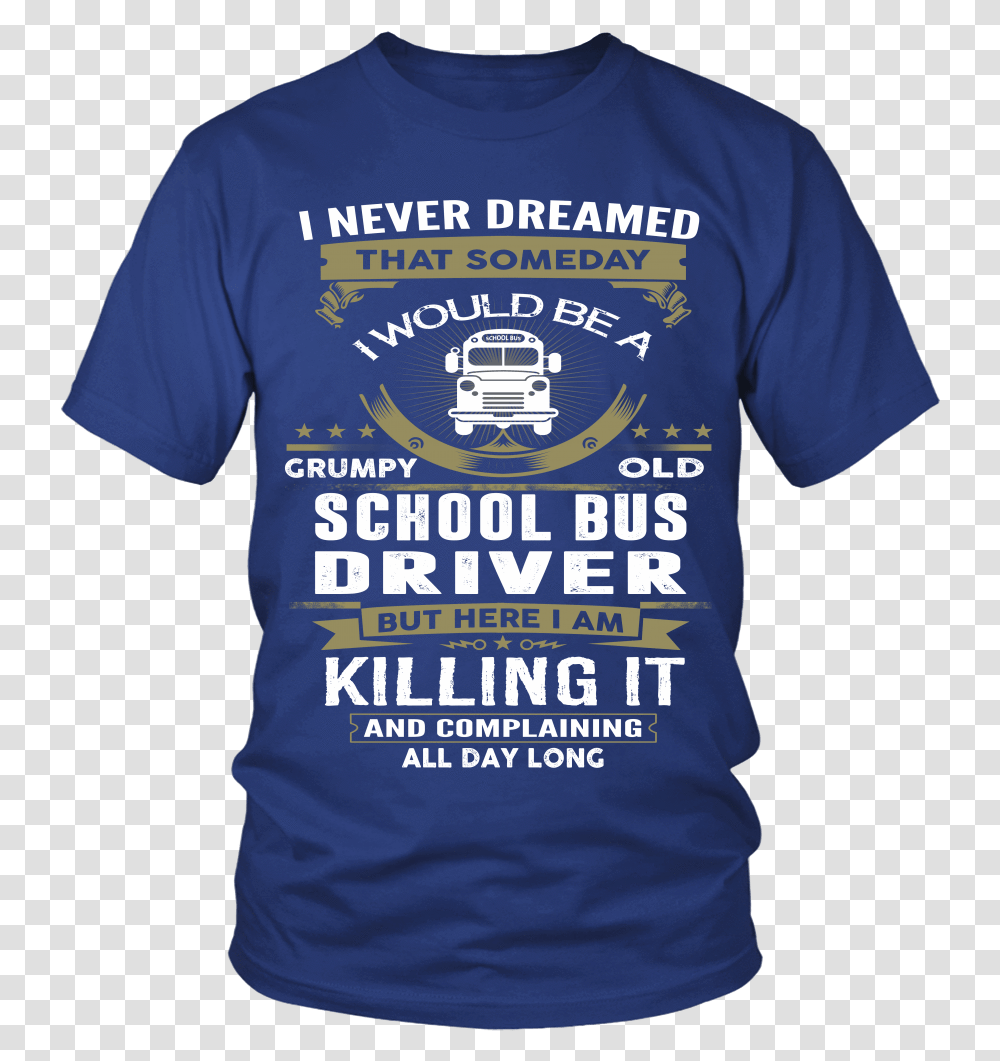 Grumpy Old School Bus Active Shirt, Apparel, T-Shirt, Person Transparent Png